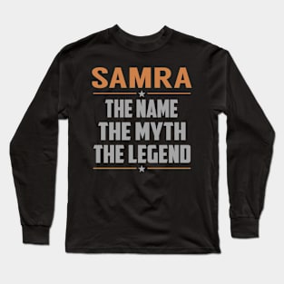 SAMRA The Name The Myth The Legend Long Sleeve T-Shirt